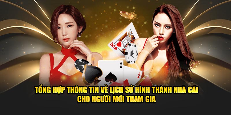 Tổng hợp thông tin về lịch sử hình thành nhà cái cho người mới tham gia